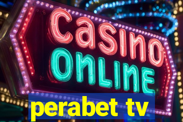 perabet tv