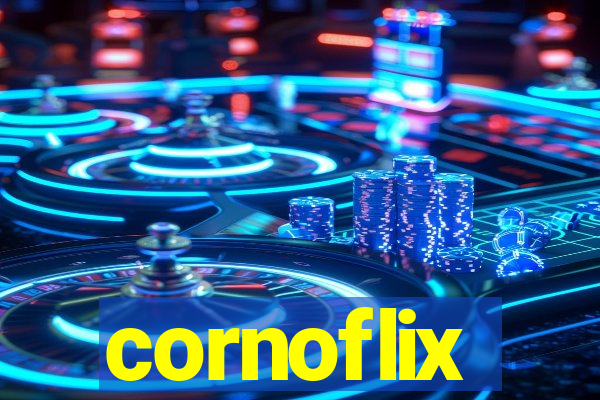 cornoflix