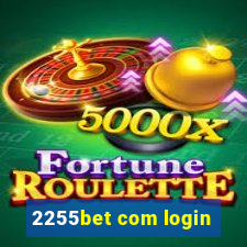 2255bet com login