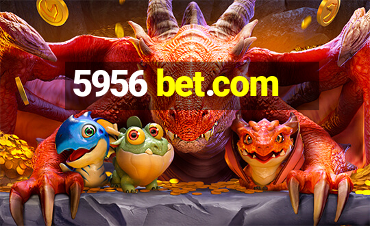 5956 bet.com