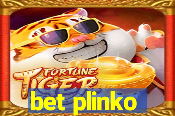 bet plinko