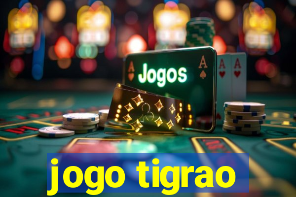 jogo tigrao