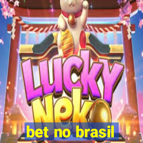 bet no brasil