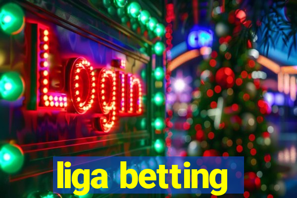 liga betting