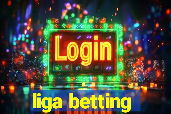 liga betting