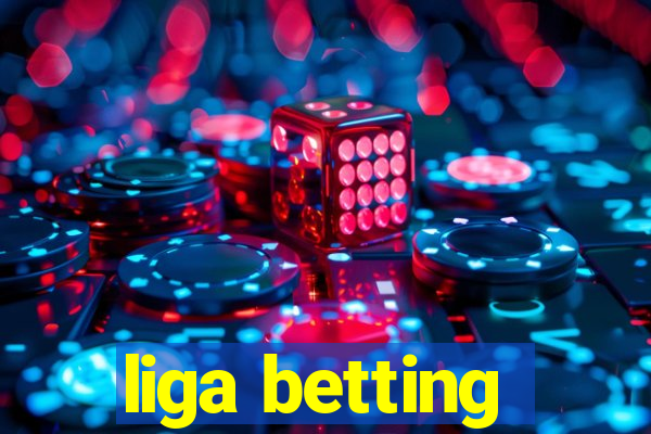 liga betting