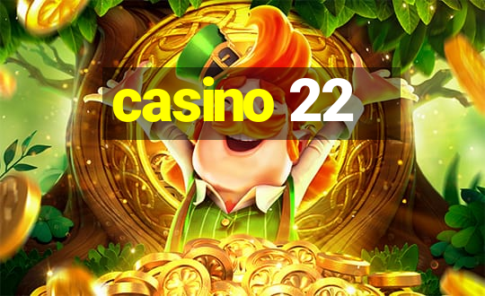 casino 22