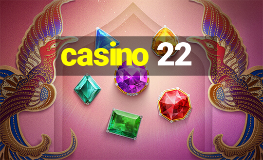 casino 22