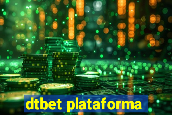 dtbet plataforma