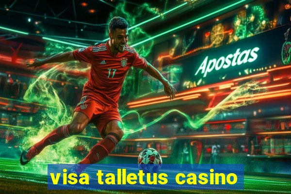 visa talletus casino