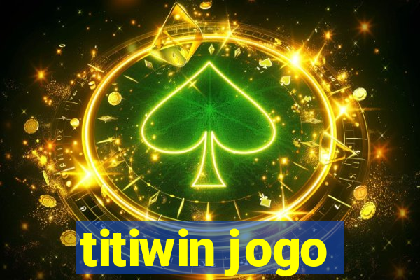 titiwin jogo