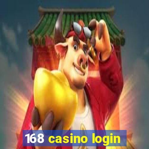 168 casino login