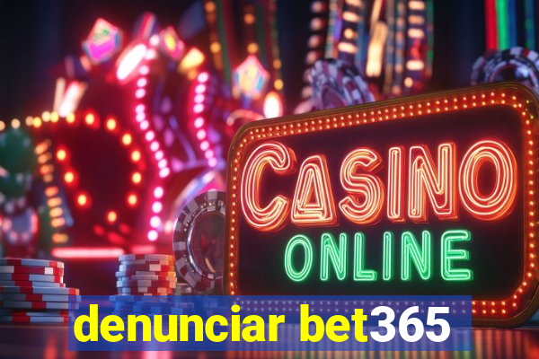 denunciar bet365