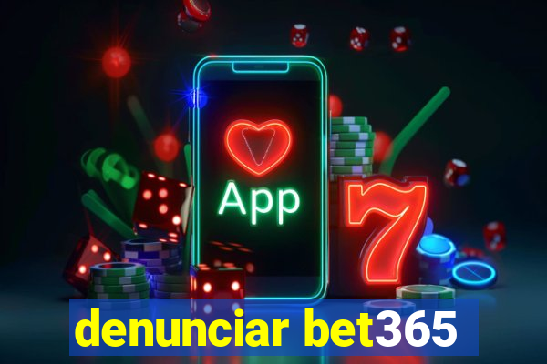 denunciar bet365