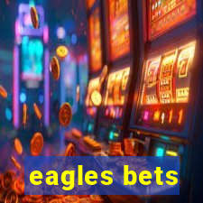 eagles bets