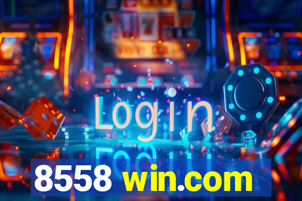 8558 win.com