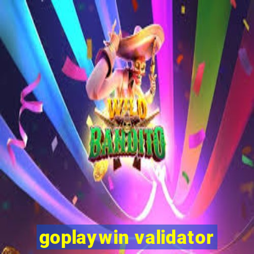 goplaywin validator