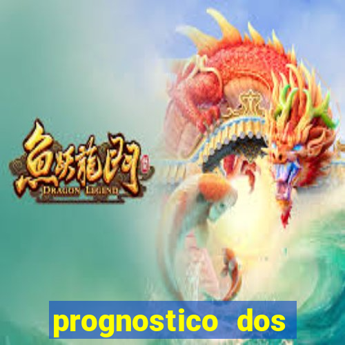 prognostico dos jogos de hoje