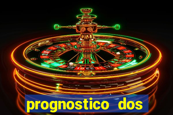 prognostico dos jogos de hoje