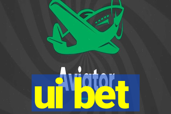 ui bet