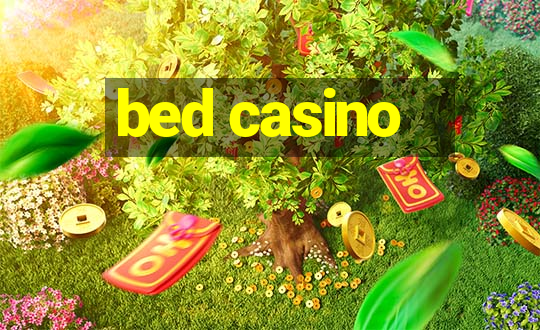 bed casino