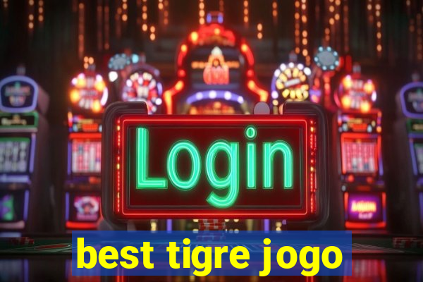 best tigre jogo