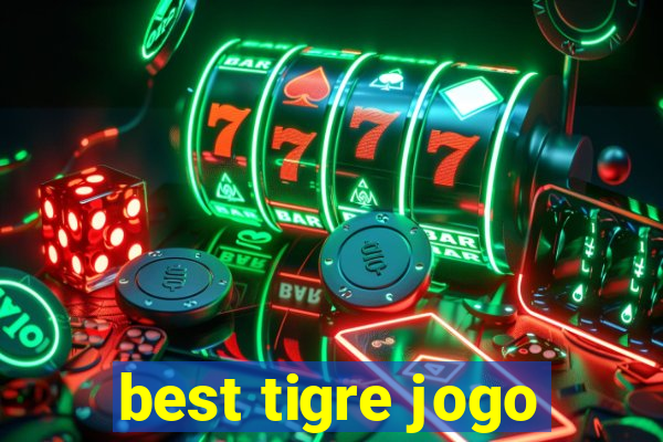 best tigre jogo