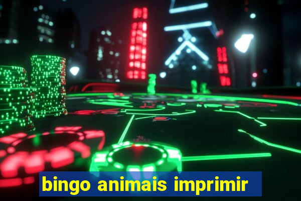 bingo animais imprimir