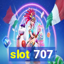 slot 707