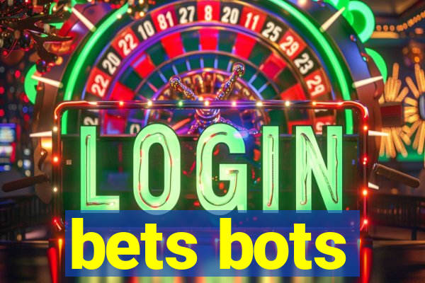 bets bots