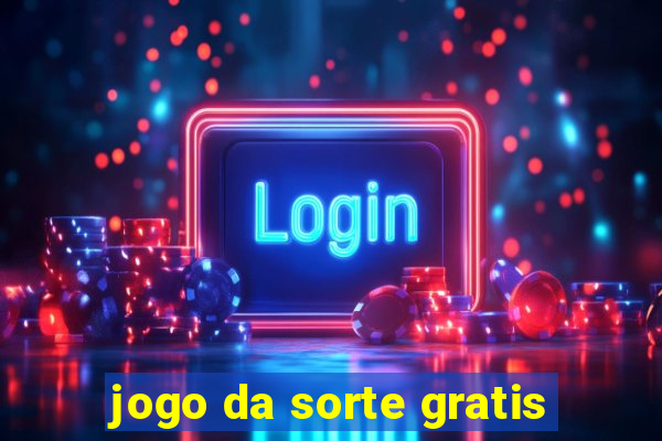 jogo da sorte gratis