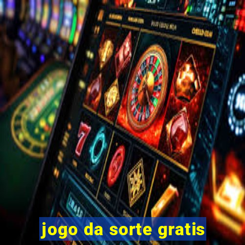 jogo da sorte gratis