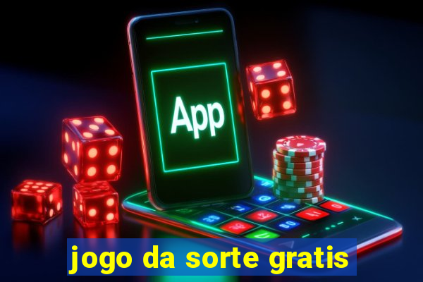 jogo da sorte gratis