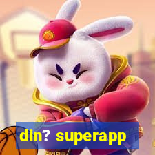 din? superapp