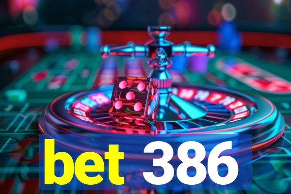 bet 386