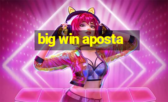 big win aposta