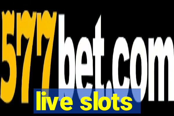 live slots