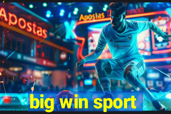 big win sport