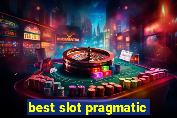 best slot pragmatic