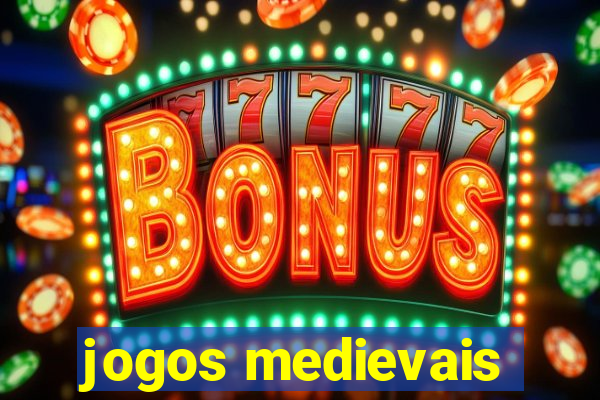 jogos medievais