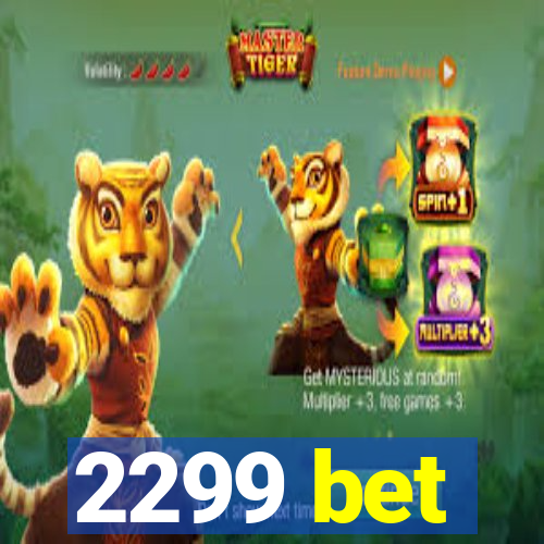 2299 bet