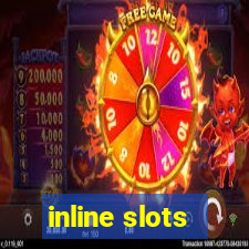 inline slots