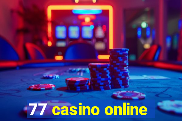 77 casino online