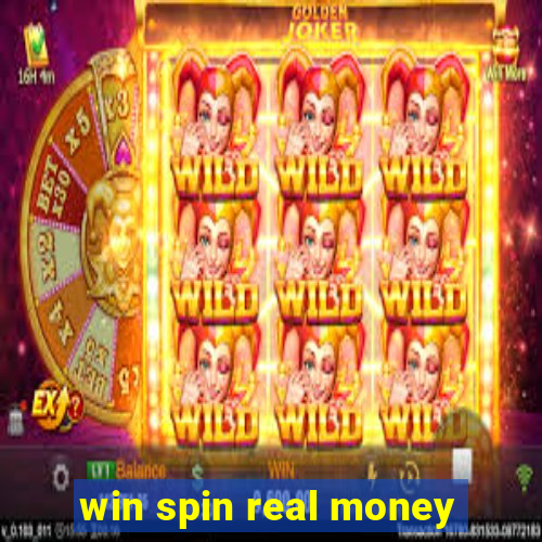 win spin real money