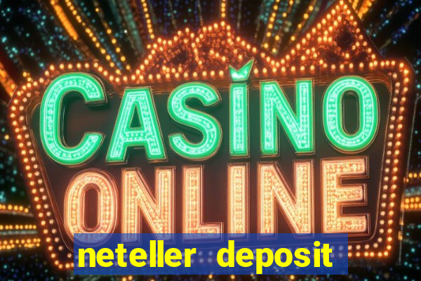 neteller deposit casino australia