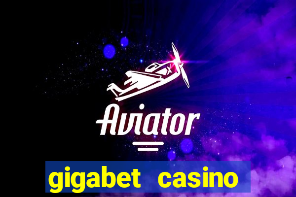 gigabet casino online lucky super