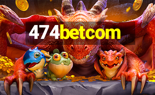 474betcom