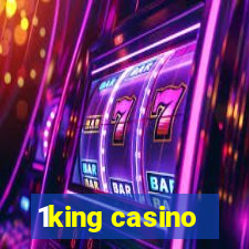 1king casino