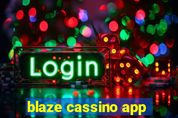 blaze cassino app