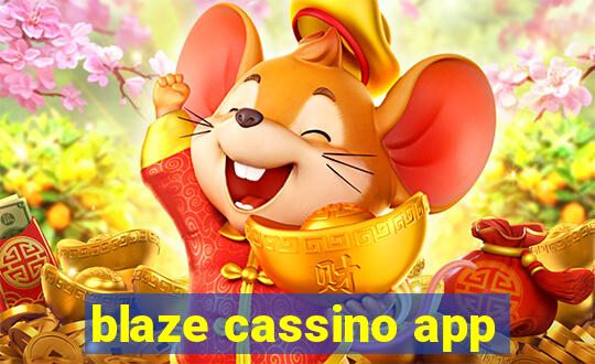 blaze cassino app